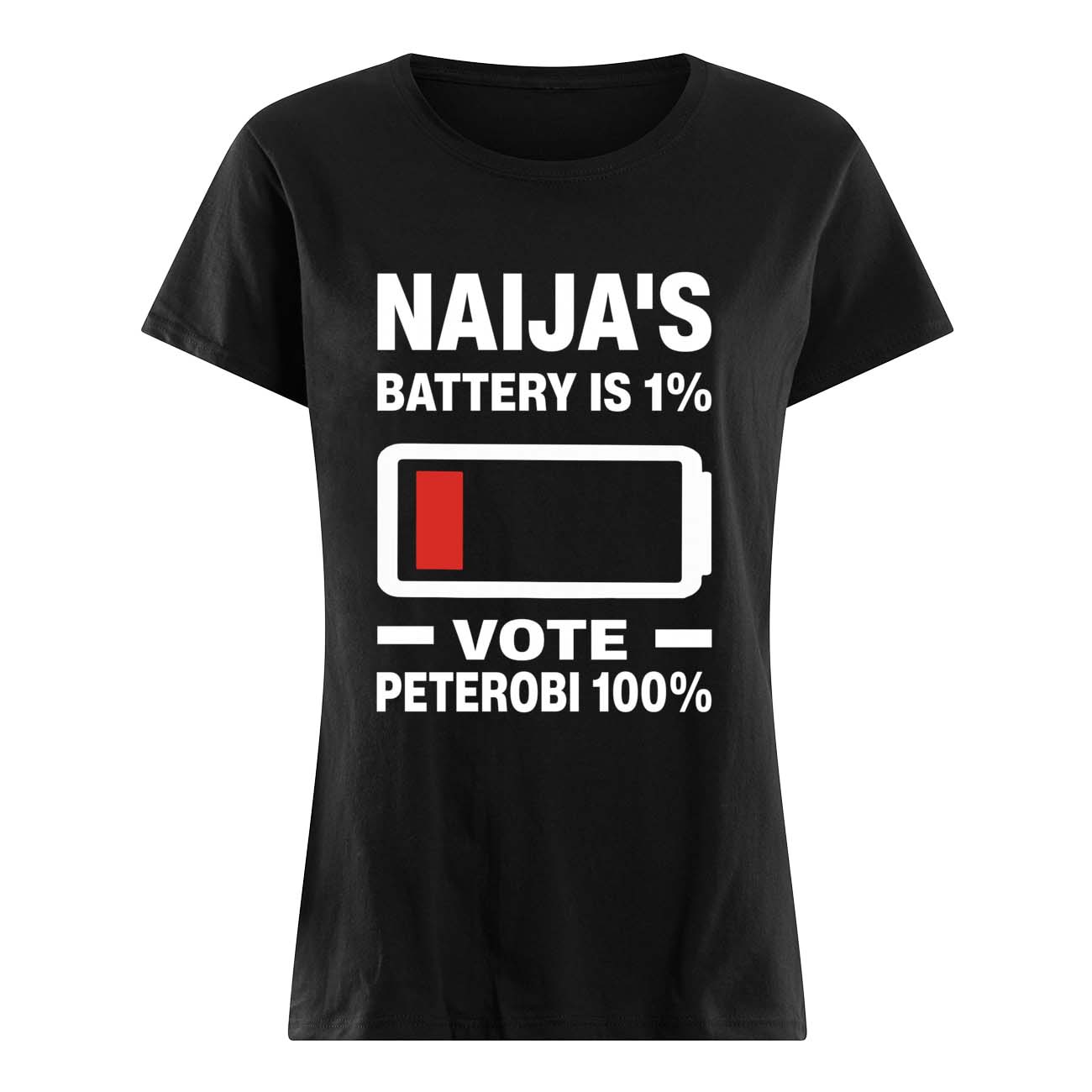 Naija’S Battery 1% Vote Peter Obi 100% Shirt Naija’S Battery 1% Vote Peter Obi 100% Shirt