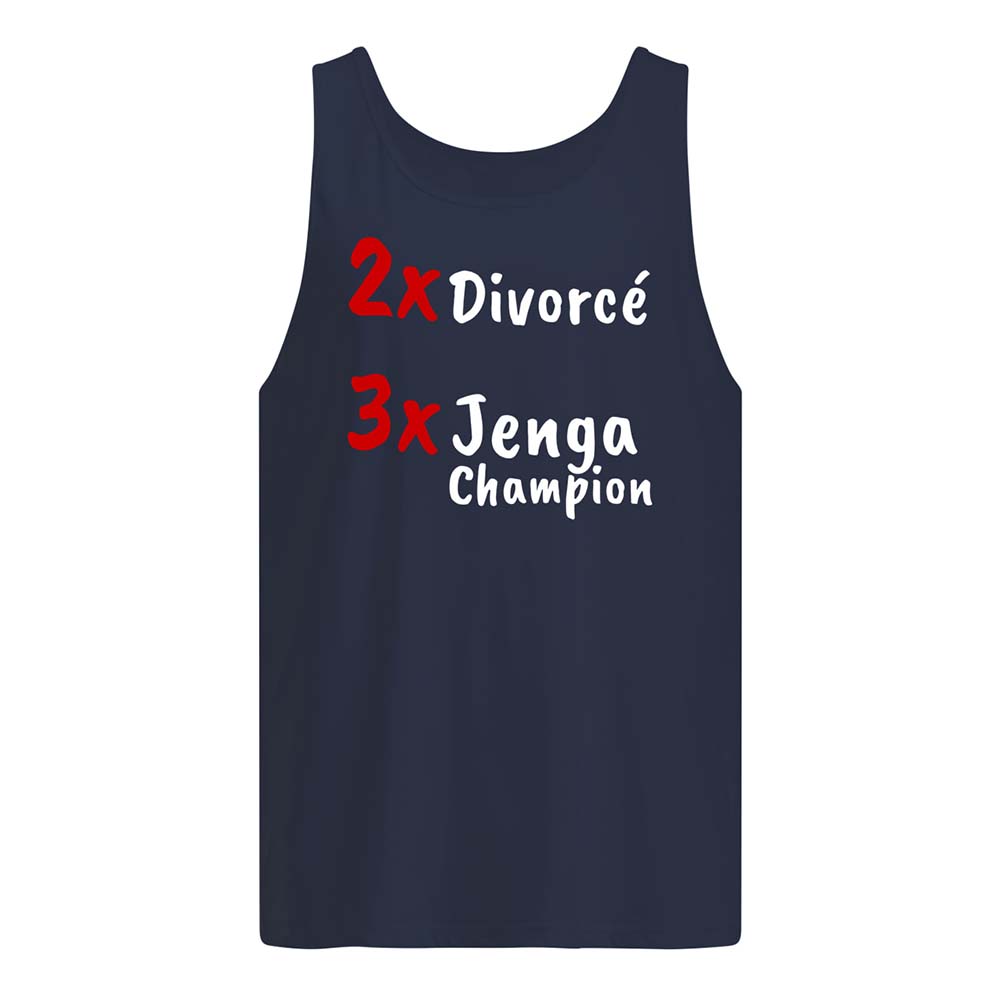 2X Divorce 3X Jenga Champion Shirt 2X Divorce 3X Jenga Champion Shirt