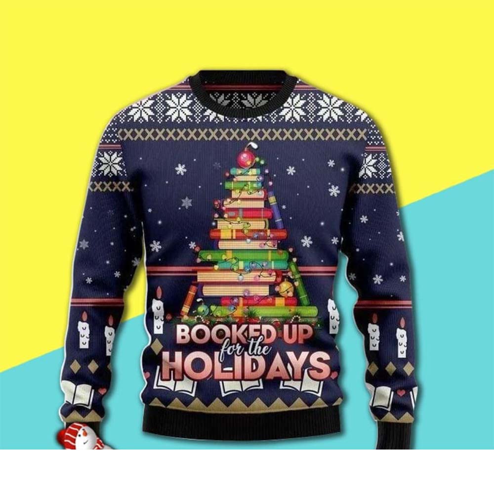 Booked Up For The Holidays Christmas Sweater Booked Up For The Holidays Christmas Sweater