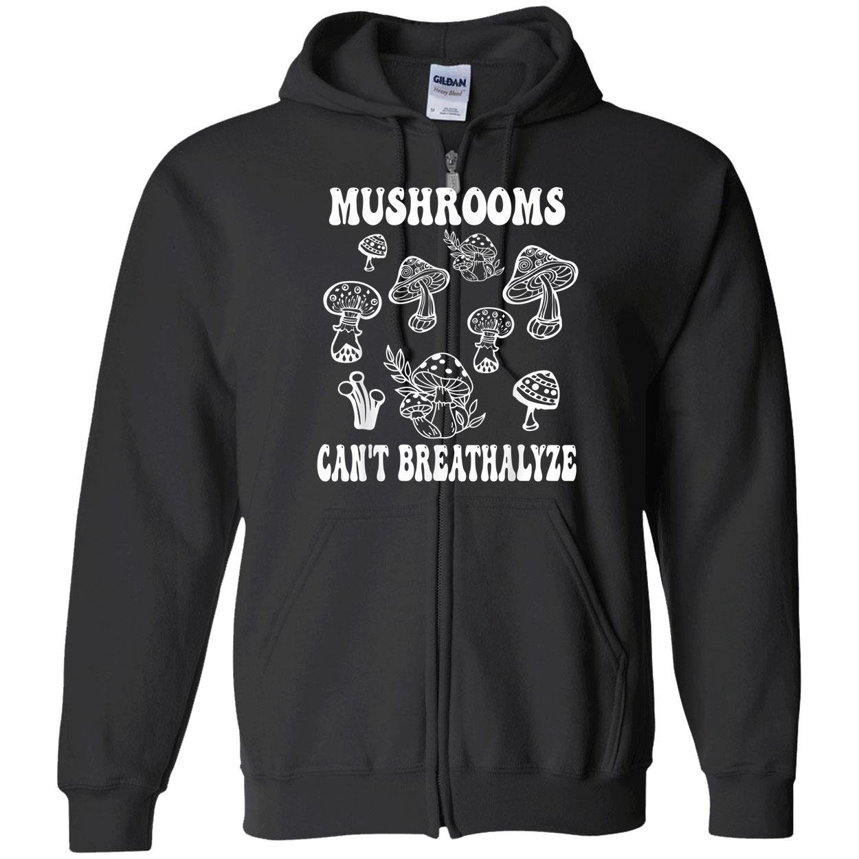 Can’T Breathalyze Mushrooms Shirt Can’T Breathalyze Mushrooms Shirt