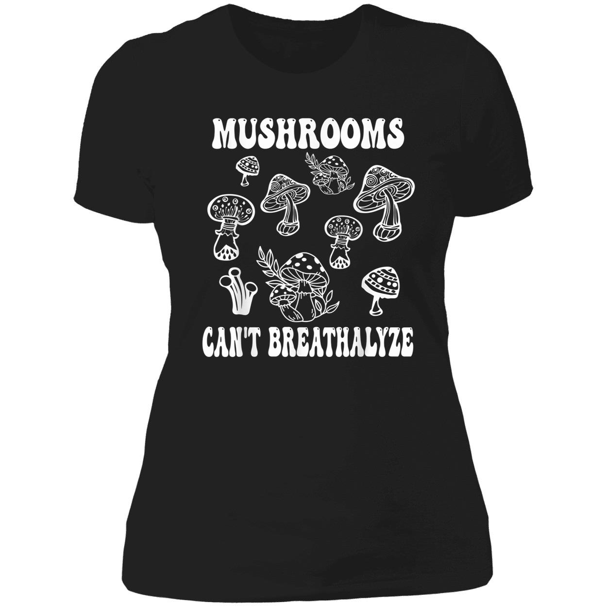 Can’T Breathalyze Mushrooms Shirt Can’T Breathalyze Mushrooms Shirt