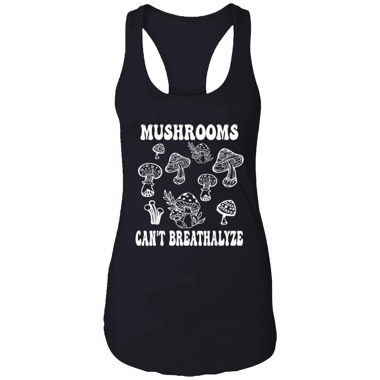 Can’T Breathalyze Mushrooms Shirt Can’T Breathalyze Mushrooms Shirt