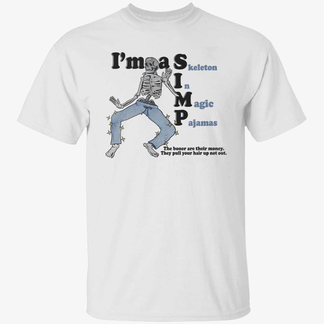 I’M A Simp Skeleton In Magic Pajamas Shirt I’M A Simp Skeleton In Magic Pajamas Shirt