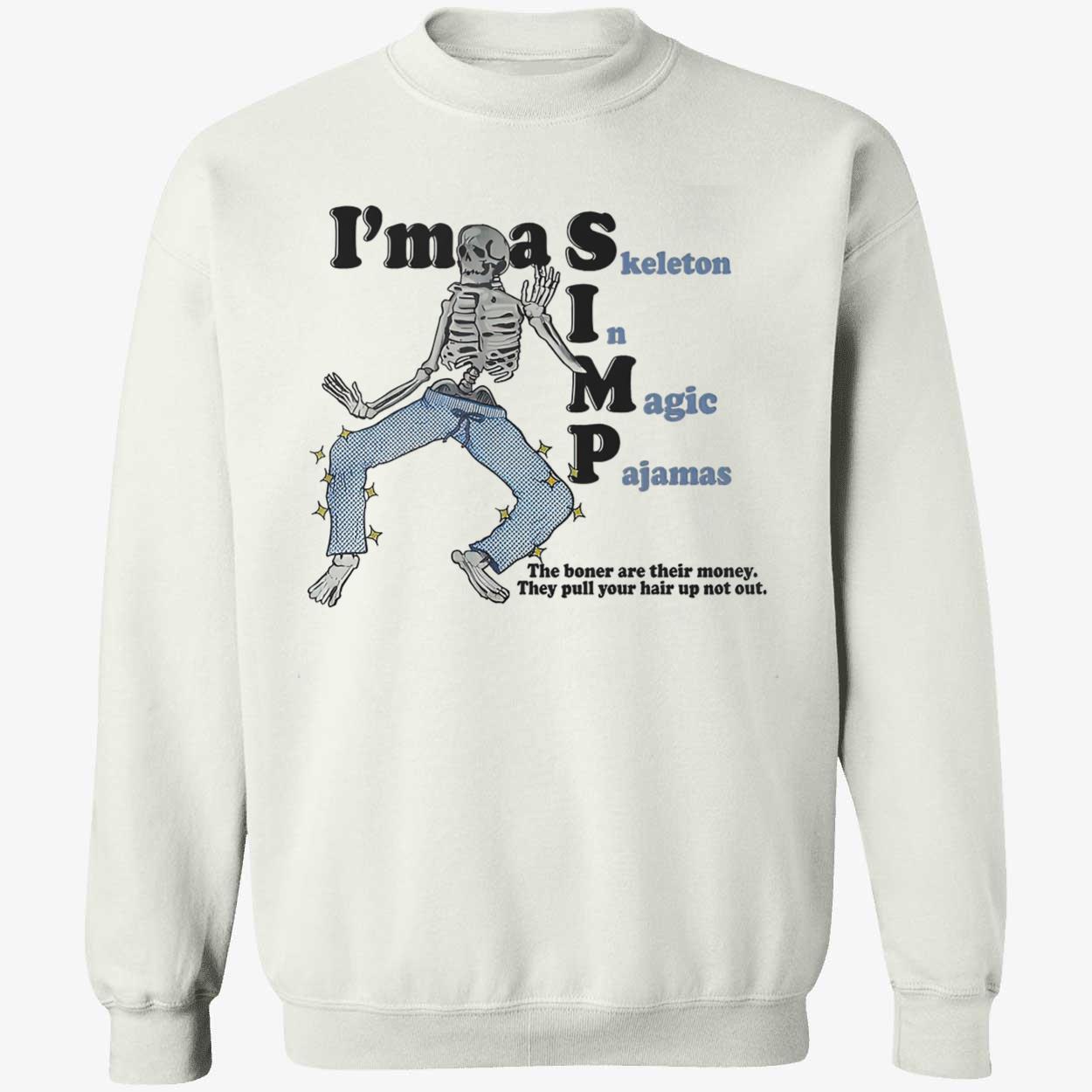 I’M A Simp Skeleton In Magic Pajamas Shirt I’M A Simp Skeleton In Magic Pajamas Shirt