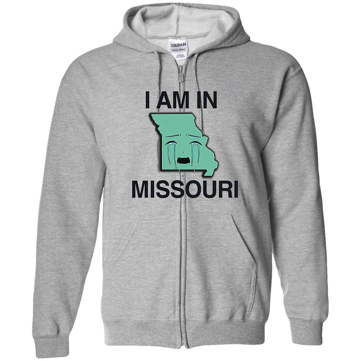 I Am In Missouri Shirt I Am In Missouri Shirt