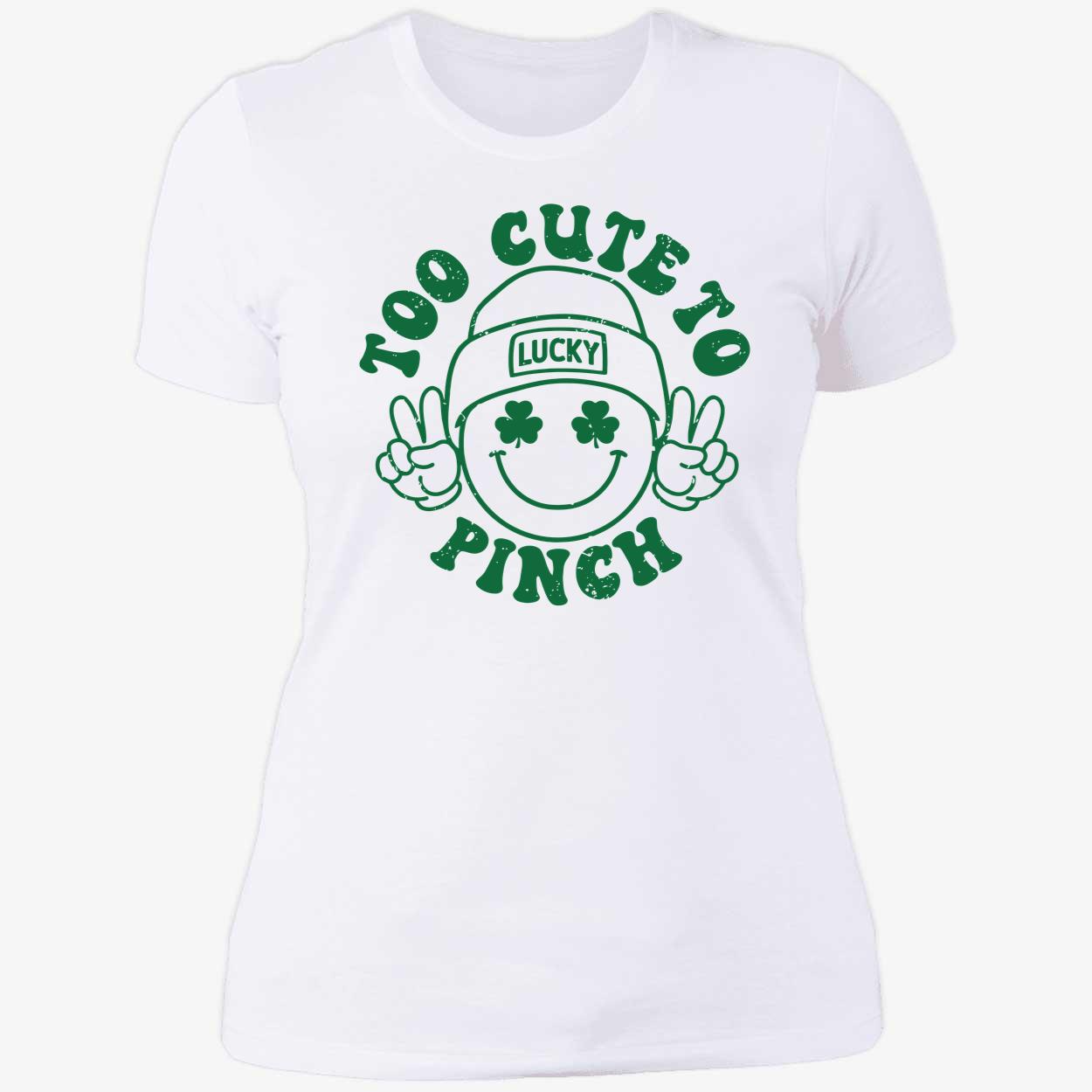 Too Cute To Pinch Shirt Too Cute To Pinch Shirt