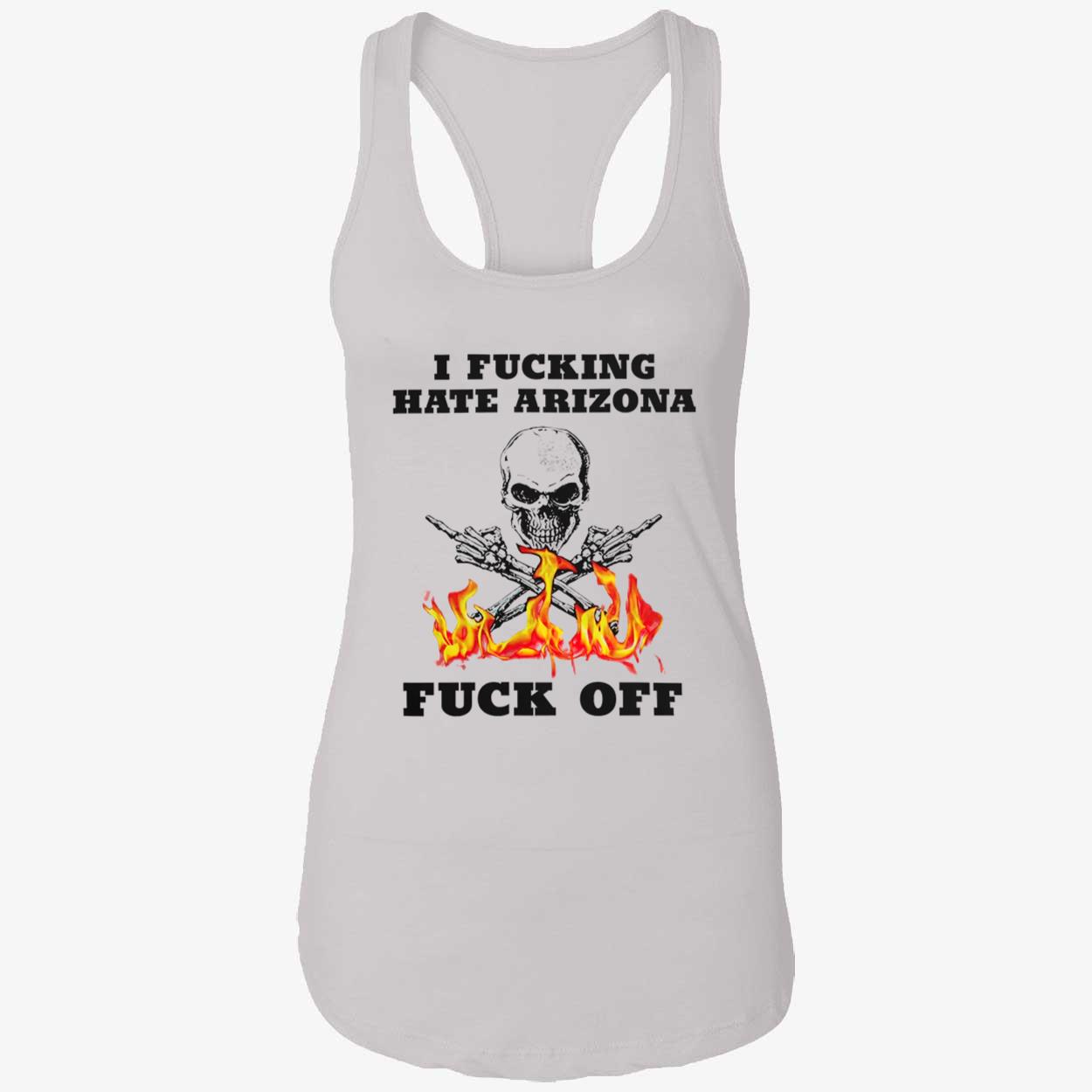 I F*Cking Rate Arizona F*Ck Off Shirt I F*Cking Rate Arizona F*Ck Off Shirt