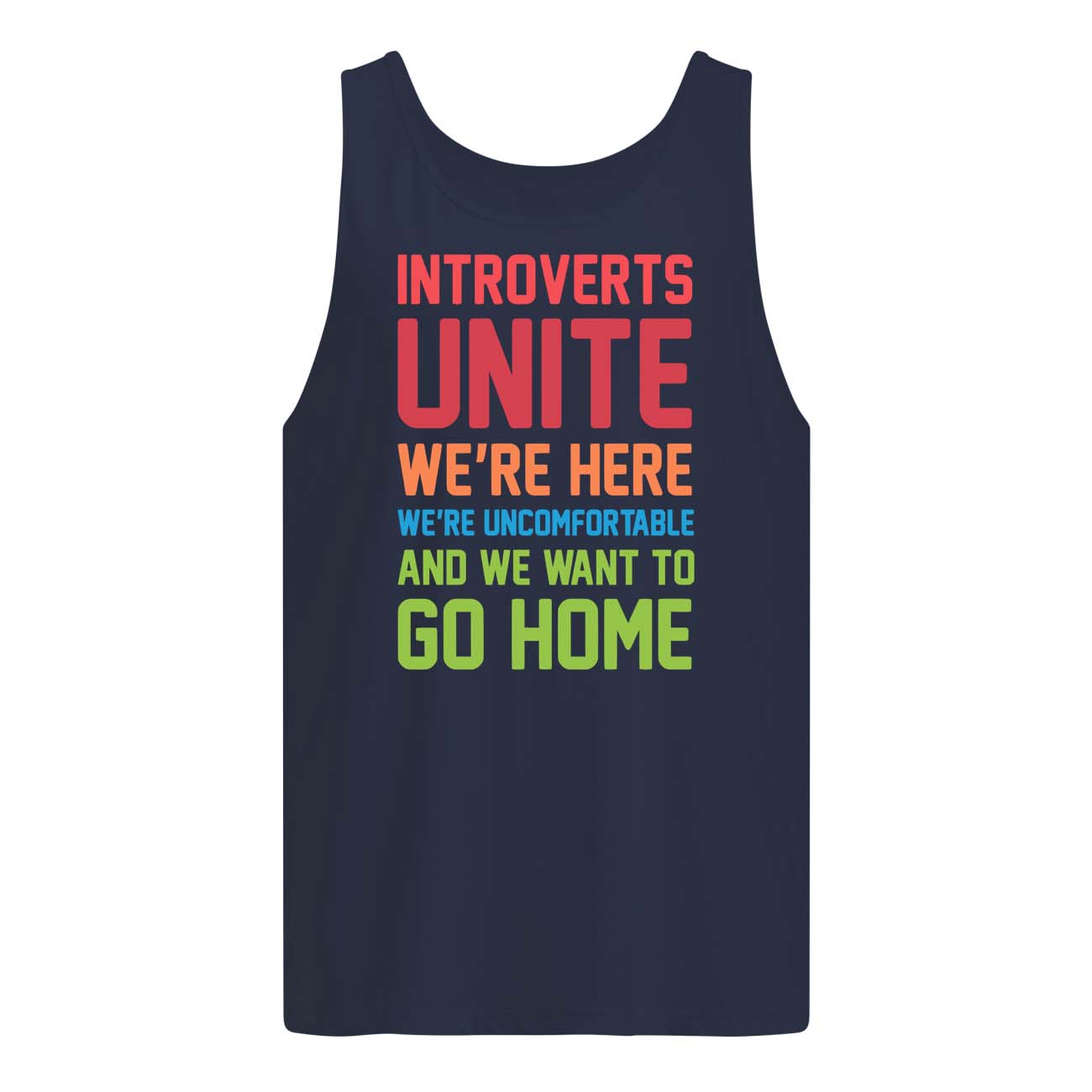 Introverts Unite We’Re Here We’Re Uncomfortable Shirt Introverts Unite We’Re Here We’Re Uncomfortable Shirt