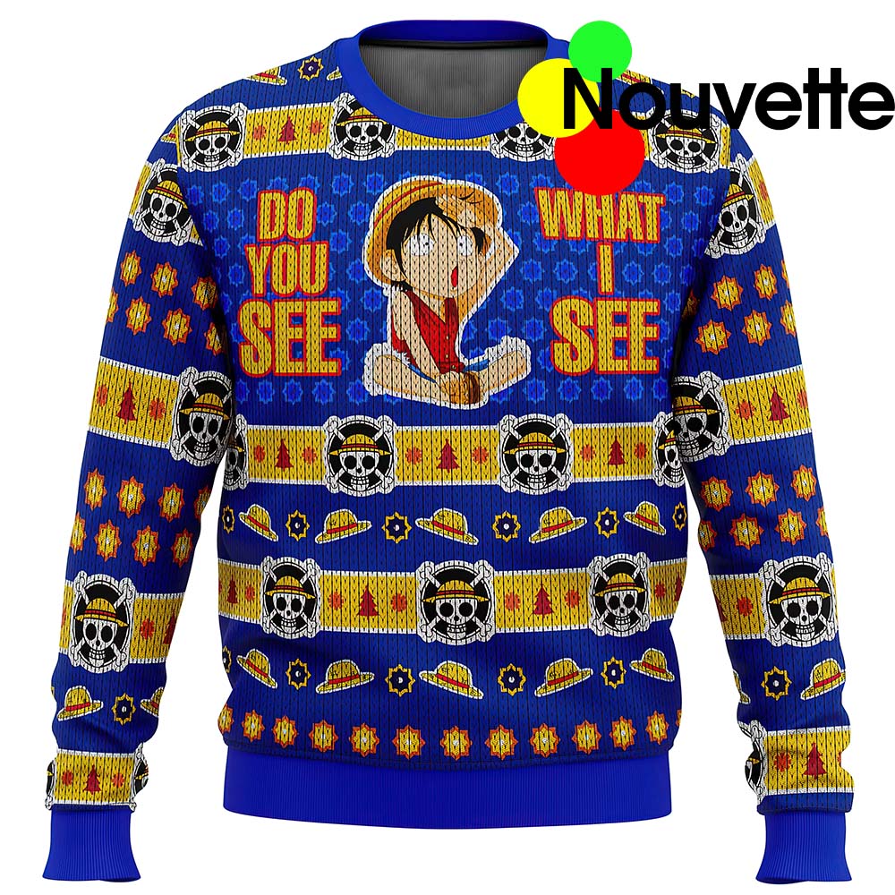 Do You See What I See Monkey Luffy Ugly Christmas Sweater Do You See What I See Monkey Luffy Ugly Christmas Sweater