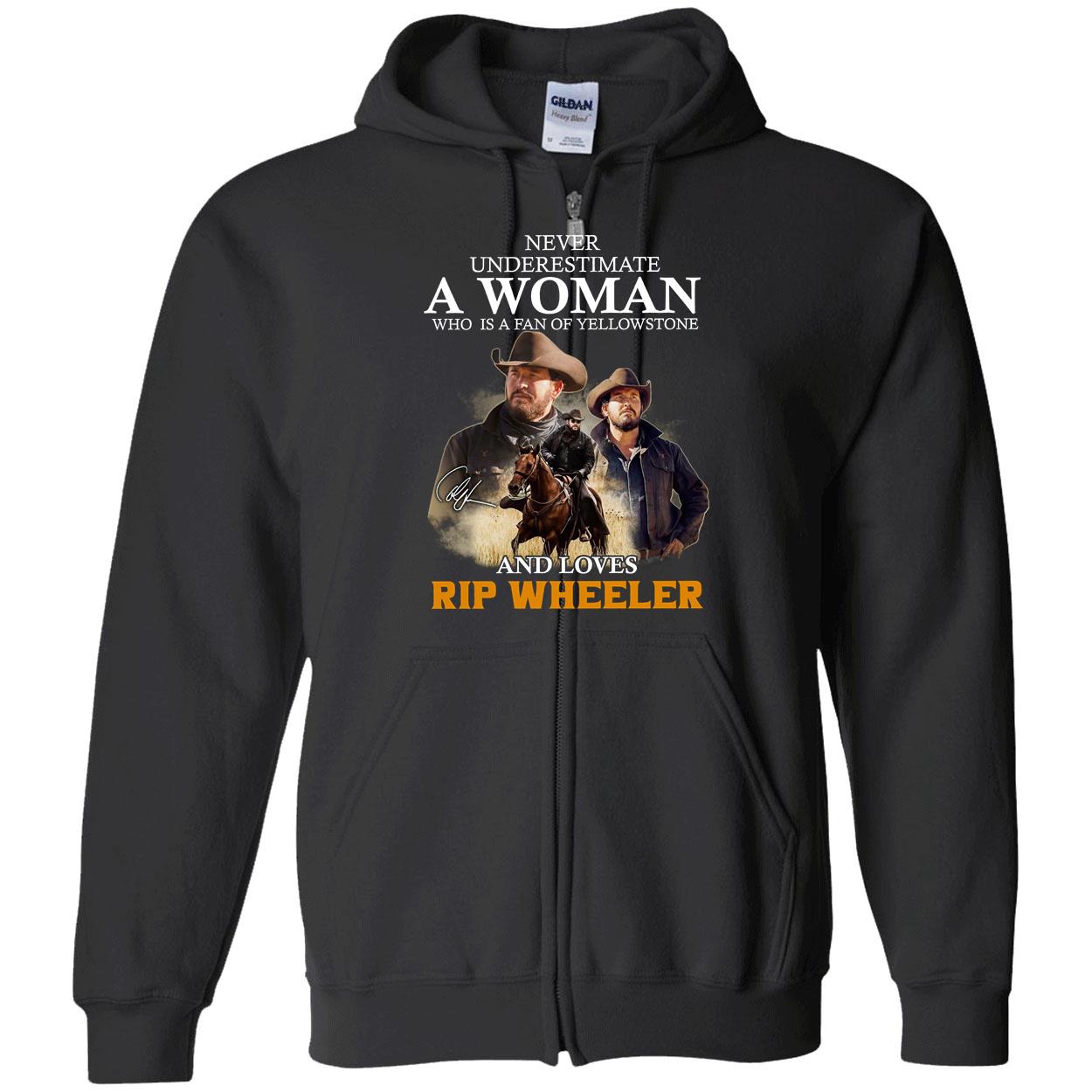 Never Underestimate A Woman Who Is A Fan Of Yellowstone And Loves Rip Wheeler Shirt Never Underestimate A Woman Who Is A Fan Of Yellowstone And Loves Rip Wheeler Shirt