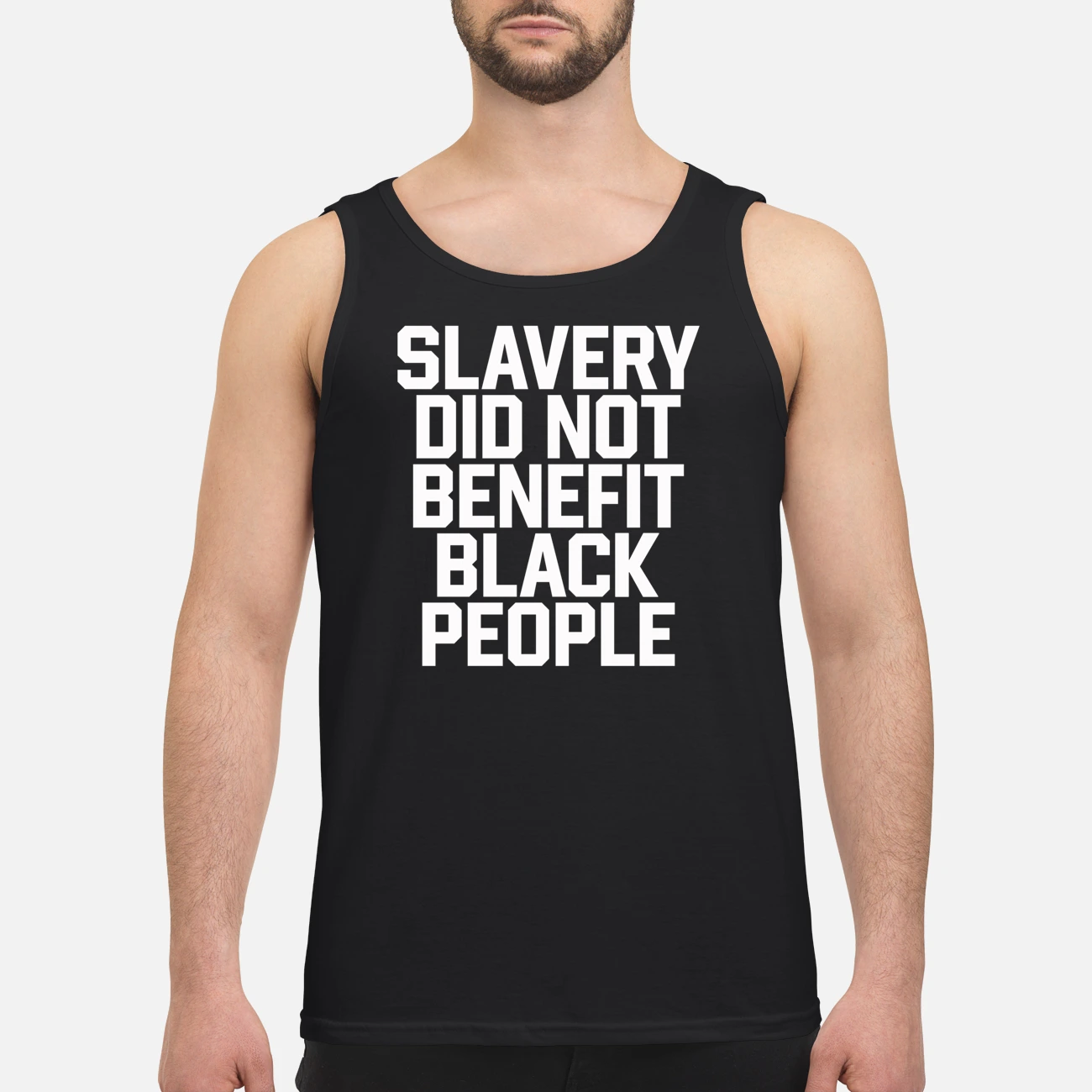 Slavery Did Not Benefit Black People T-Shirt Slavery Did Not Benefit Black People T-Shirt