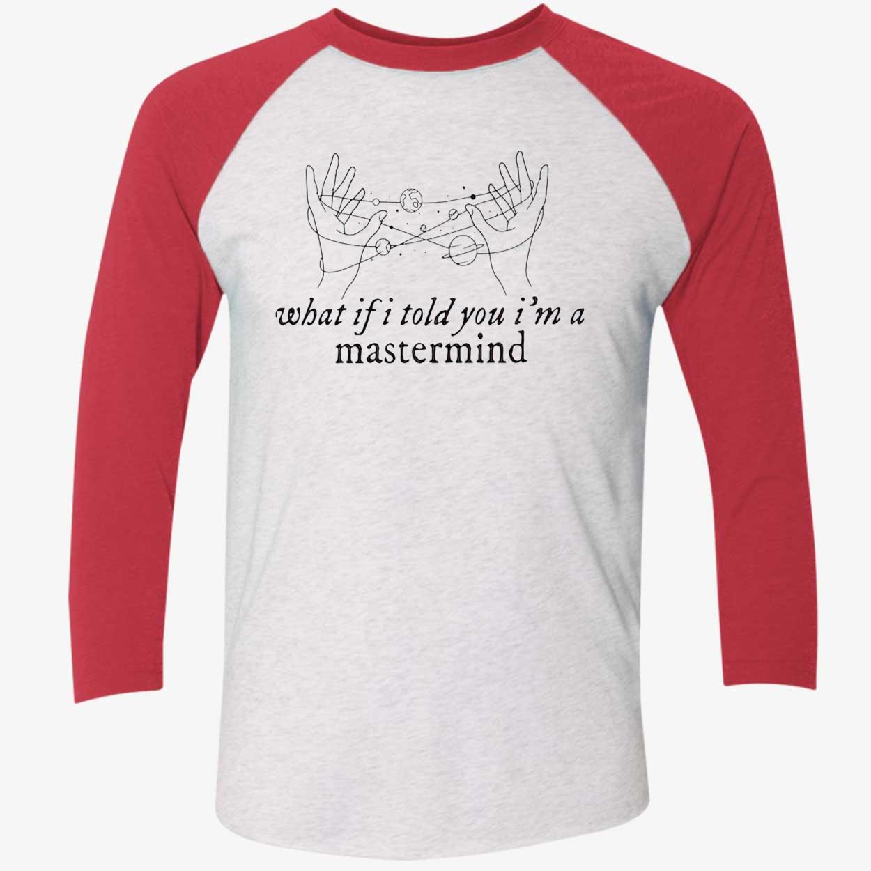 What If I Told You I’M A Mastermind Shirt What If I Told You I’M A Mastermind Shirt