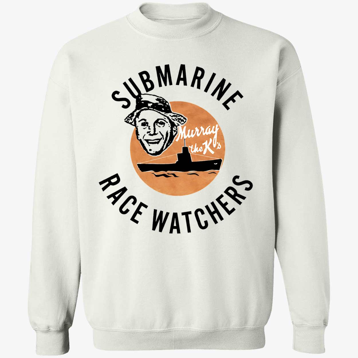 Submarine Race Watchers Shirt Submarine Race Watchers Shirt