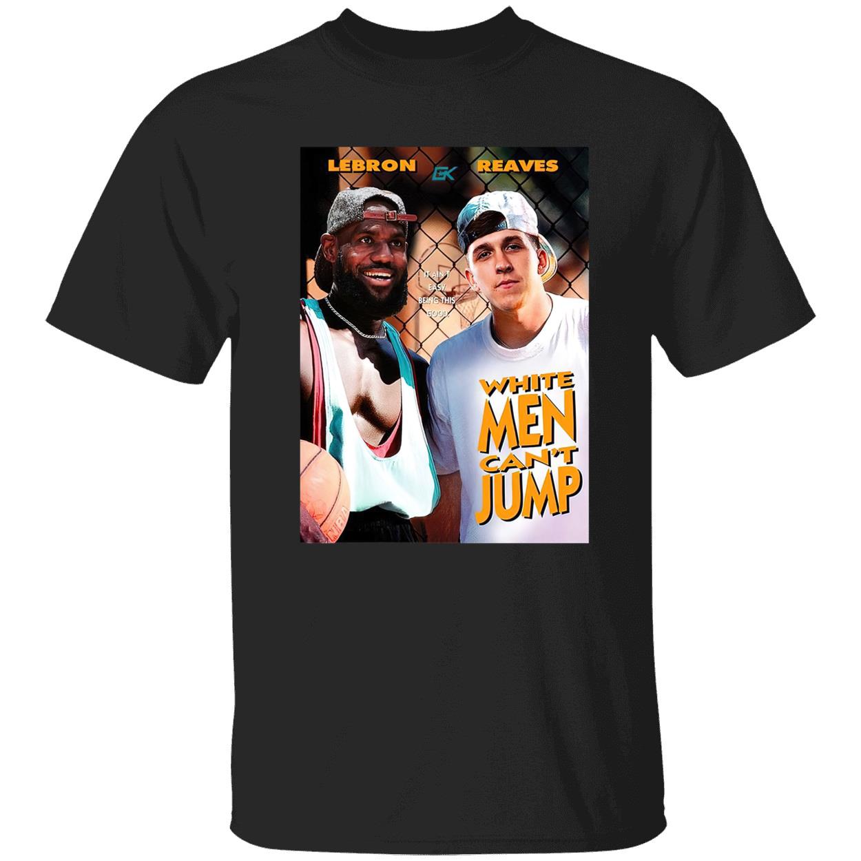 Lebron Reaves White Men Can’T Jump Shirt Lebron Reaves White Men Can’T Jump Shirt