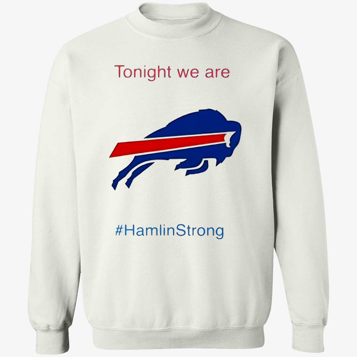 Tonight We Are Hamlin Strong Shirt Tonight We Are Hamlin Strong Shirt