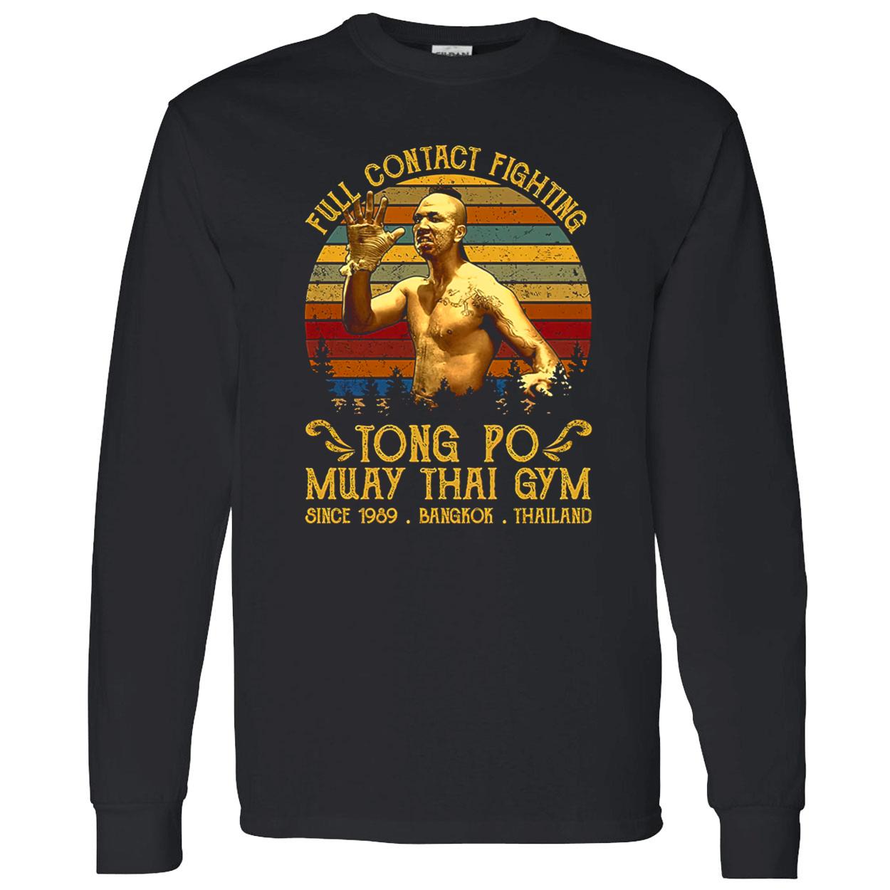 Full Contact Fighting Tong Po Muay Thai Gym Shirt Full Contact Fighting Tong Po Muay Thai Gym Shirt