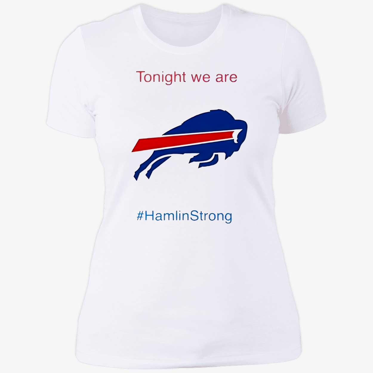 Tonight We Are Hamlin Strong Shirt Tonight We Are Hamlin Strong Shirt