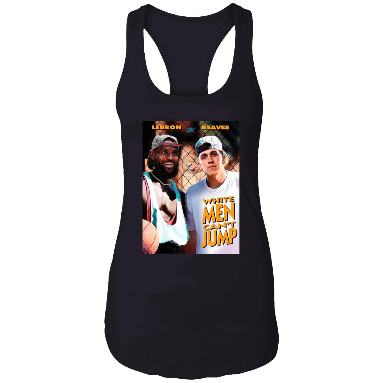 Lebron Reaves White Men Can’T Jump Shirt Lebron Reaves White Men Can’T Jump Shirt