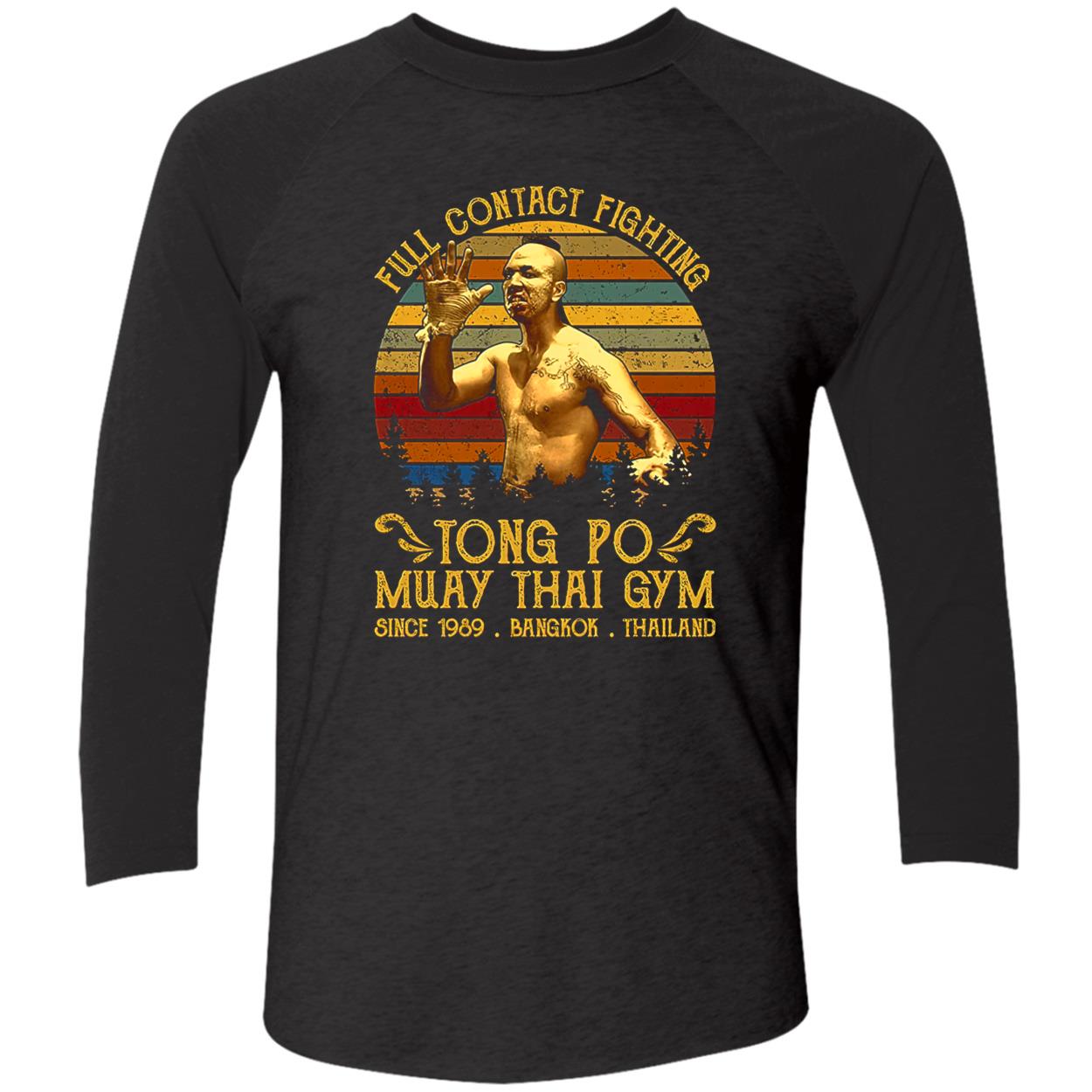 Full Contact Fighting Tong Po Muay Thai Gym Shirt Full Contact Fighting Tong Po Muay Thai Gym Shirt