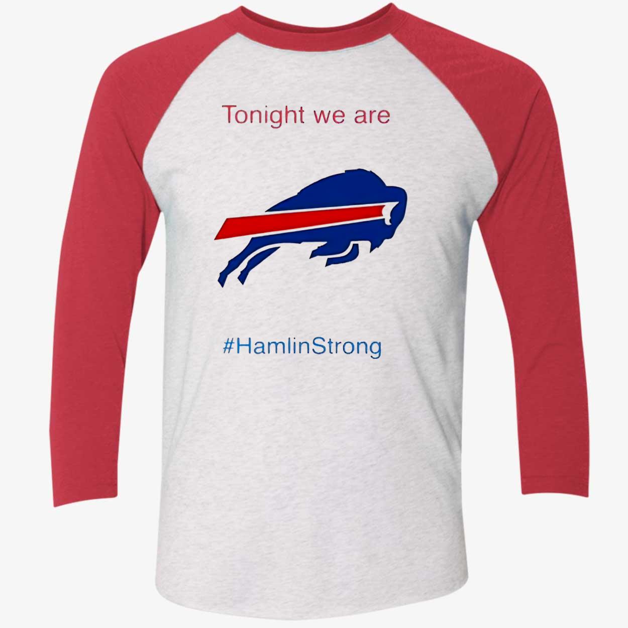 Tonight We Are Hamlin Strong Shirt Tonight We Are Hamlin Strong Shirt