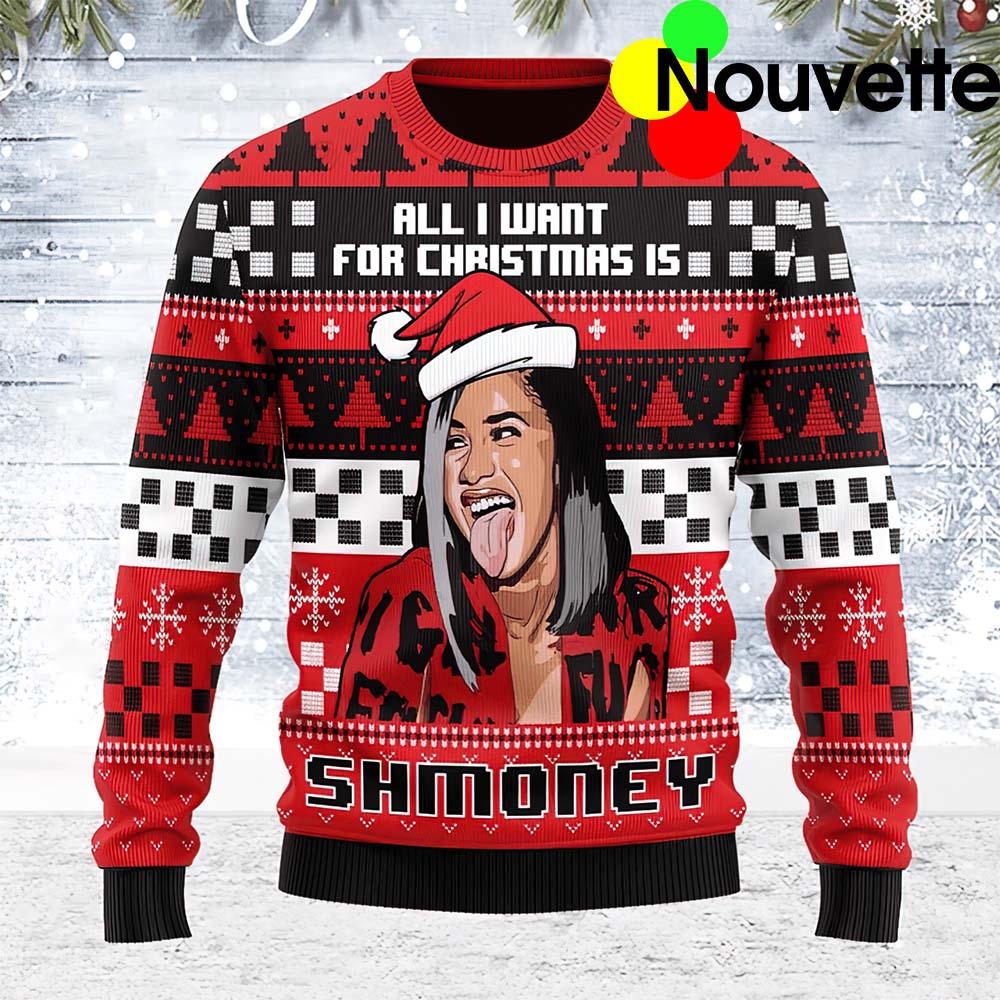 Cardi B All I Want For Christmas Is Shmoney Sweater