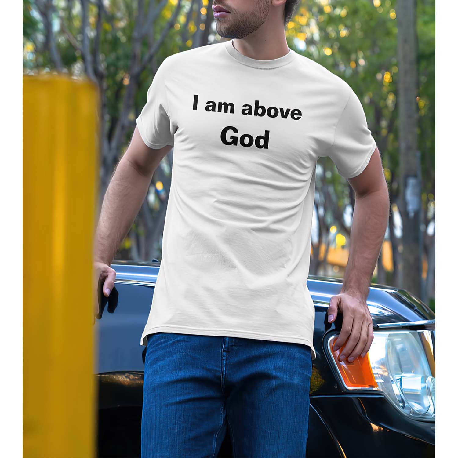 I Am Above God T-Shirt I Am Above God T-Shirt