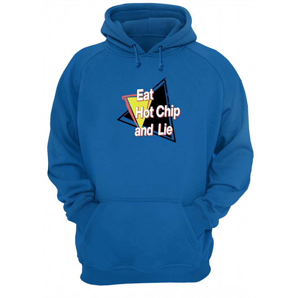 Eat Hot Chip And Lie Shirt Eat Hot Chip And Lie Shirt