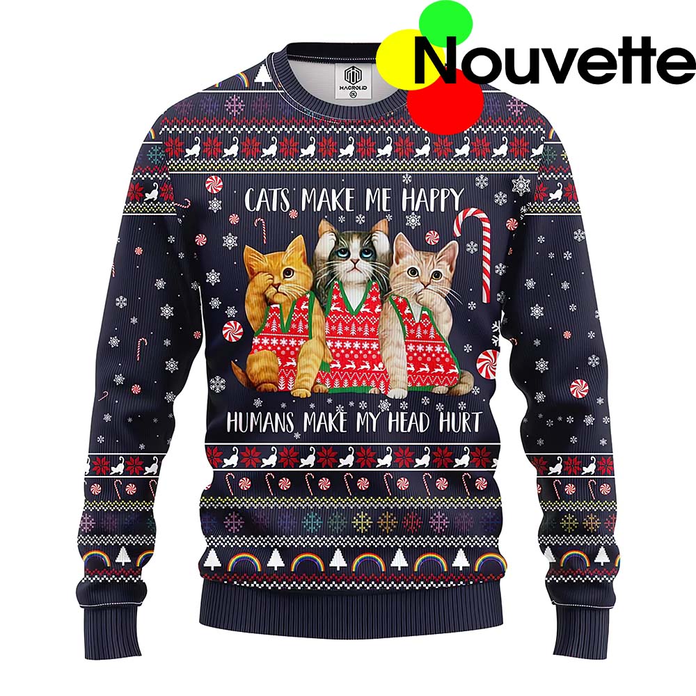 Cats Make Me Happy Humans Make My Head Hurt Christmas Ugly Sweater Cats Make Me Happy Humans Make My Head Hurt Christmas Ugly Sweater