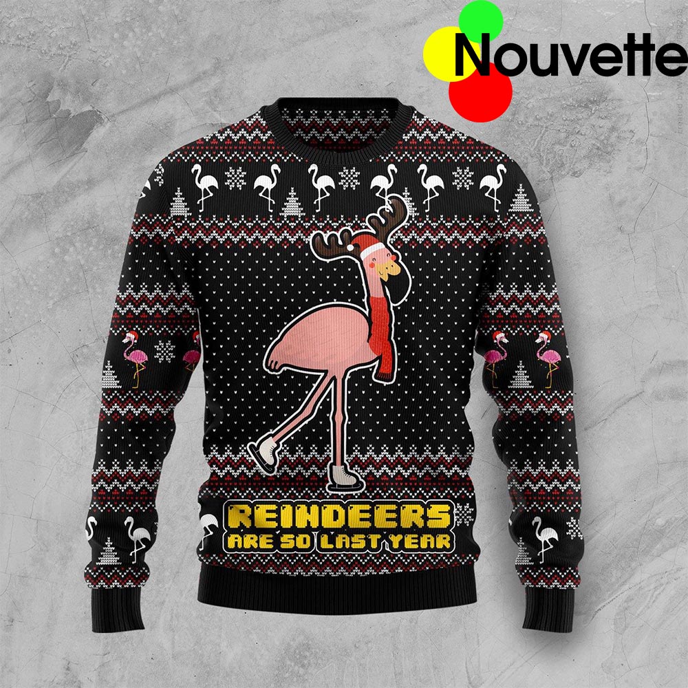 Reindeers Are So Last Year Christmas Ugly Sweater Reindeers Are So Last Year Christmas Ugly Sweater