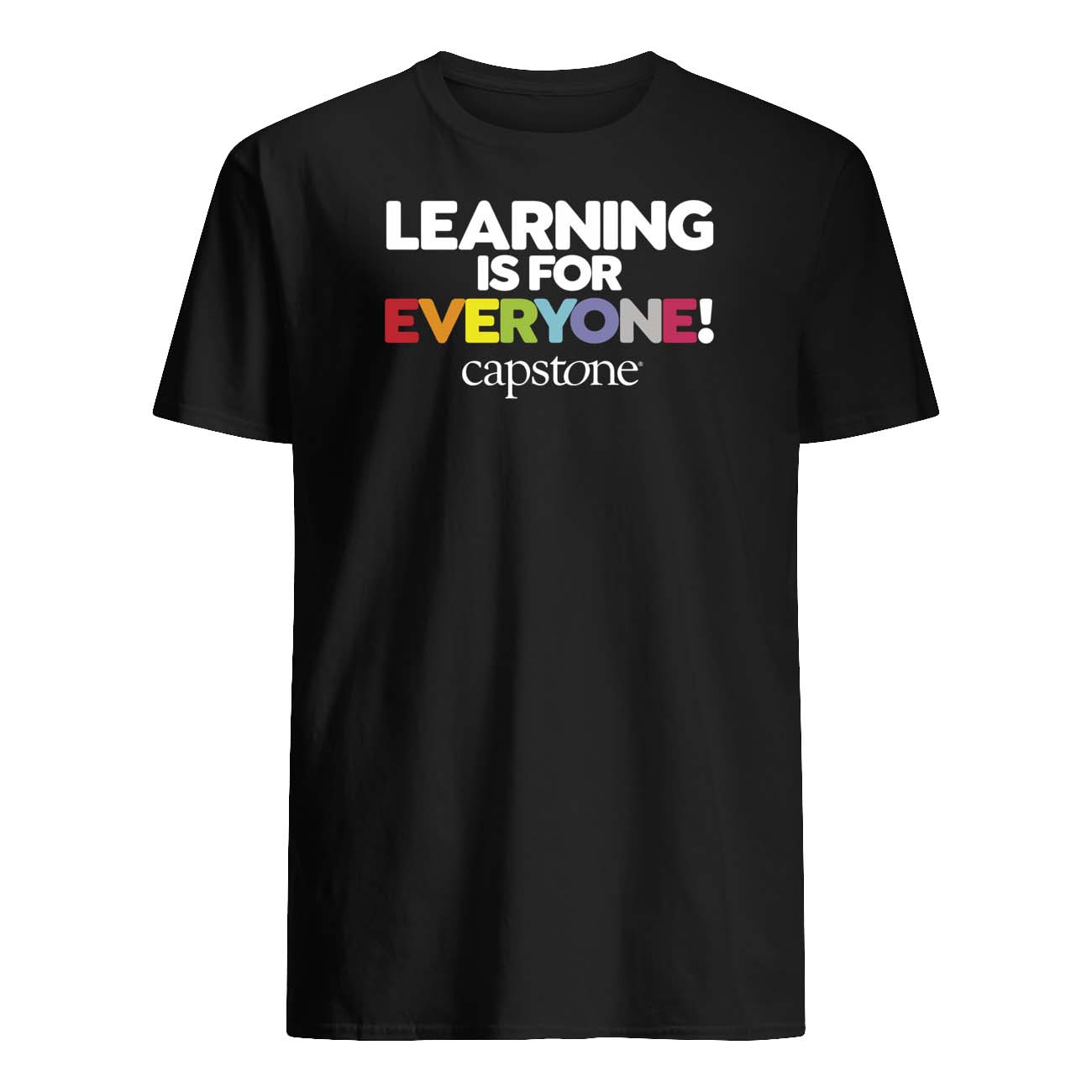 Learning Is For Everyone Capstone Shirt Learning Is For Everyone Capstone Shirt