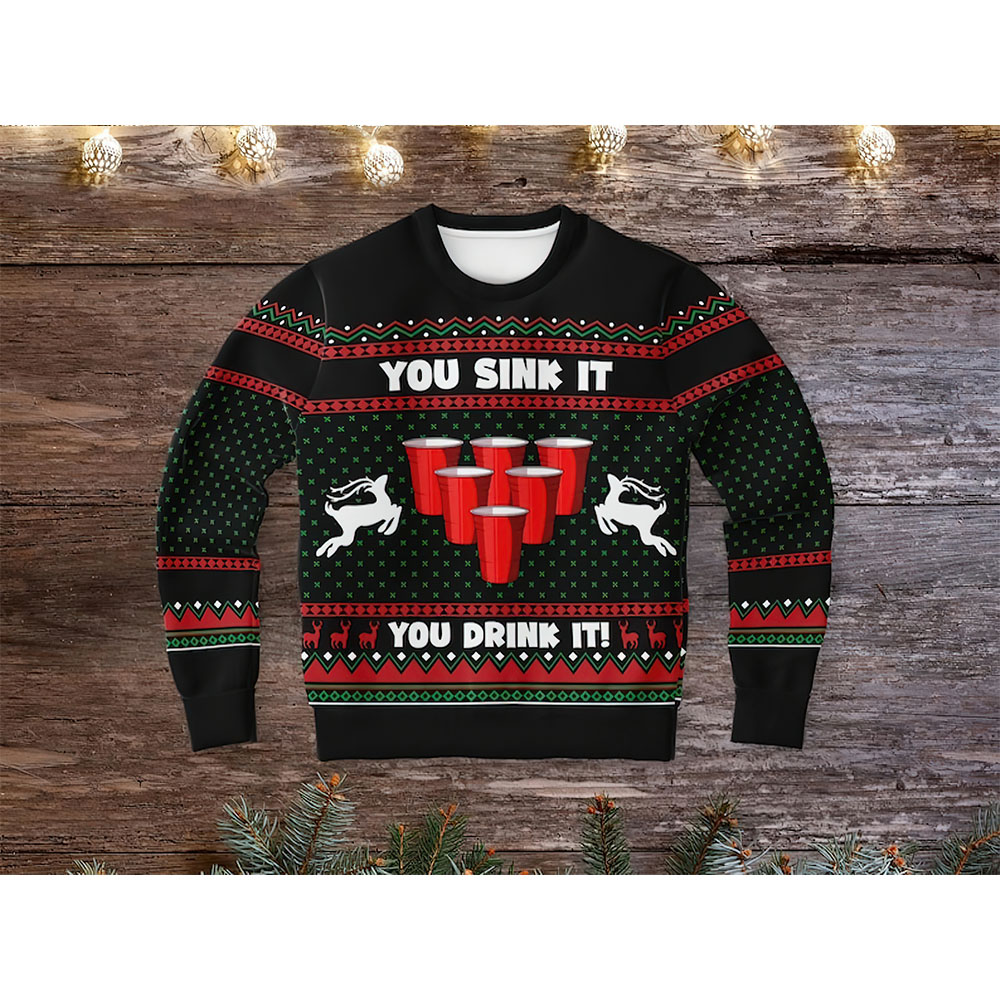 You Sink It You Drink It Christmas Sweater
