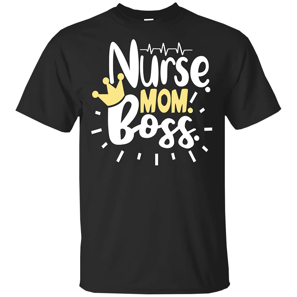 Nurse Mom Boss Shirt Nurse Mom Boss Shirt