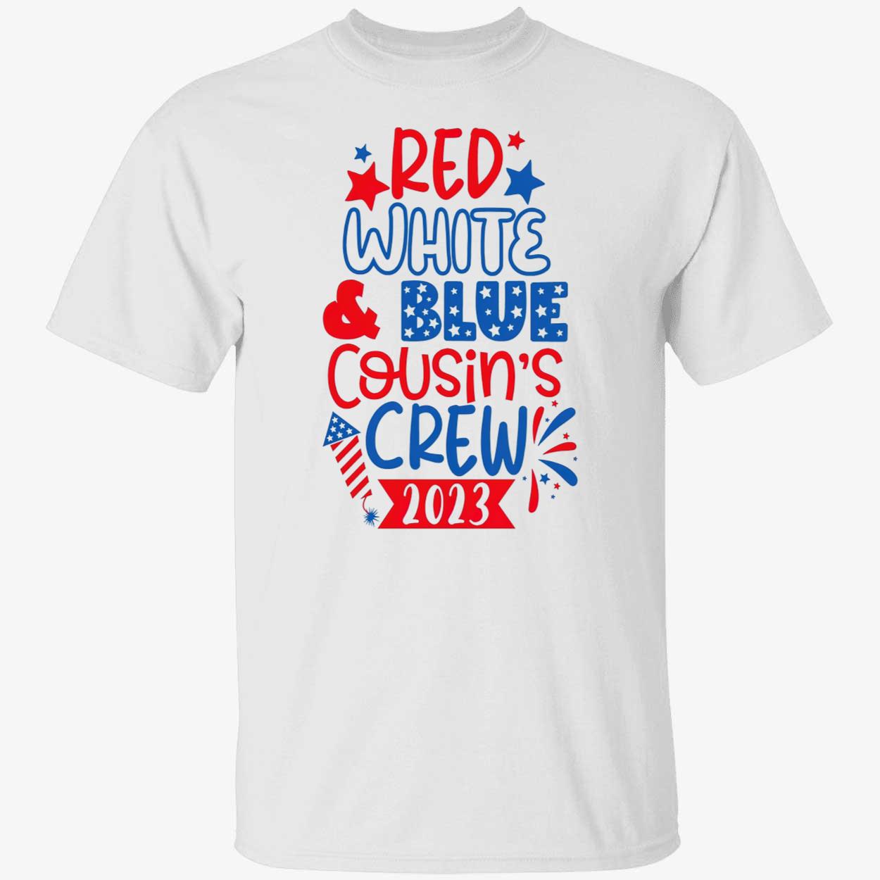Red White Blue Cousin Crew 2023 Shirt Red White Blue Cousin Crew 2023 Shirt