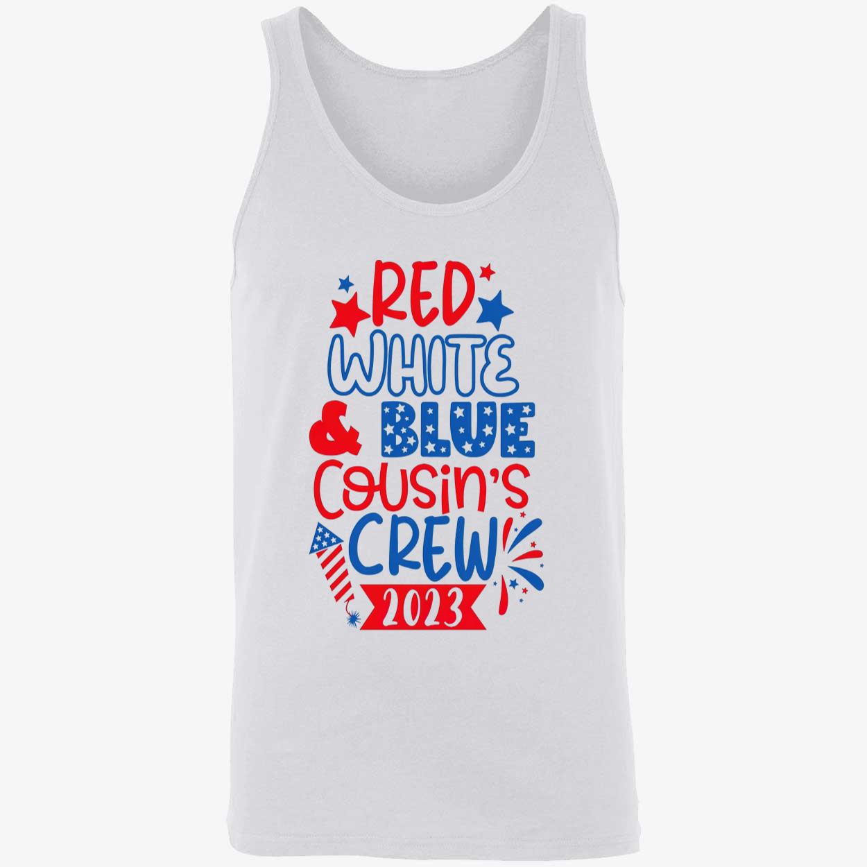 Red White Blue Cousin Crew 2023 Shirt Red White Blue Cousin Crew 2023 Shirt