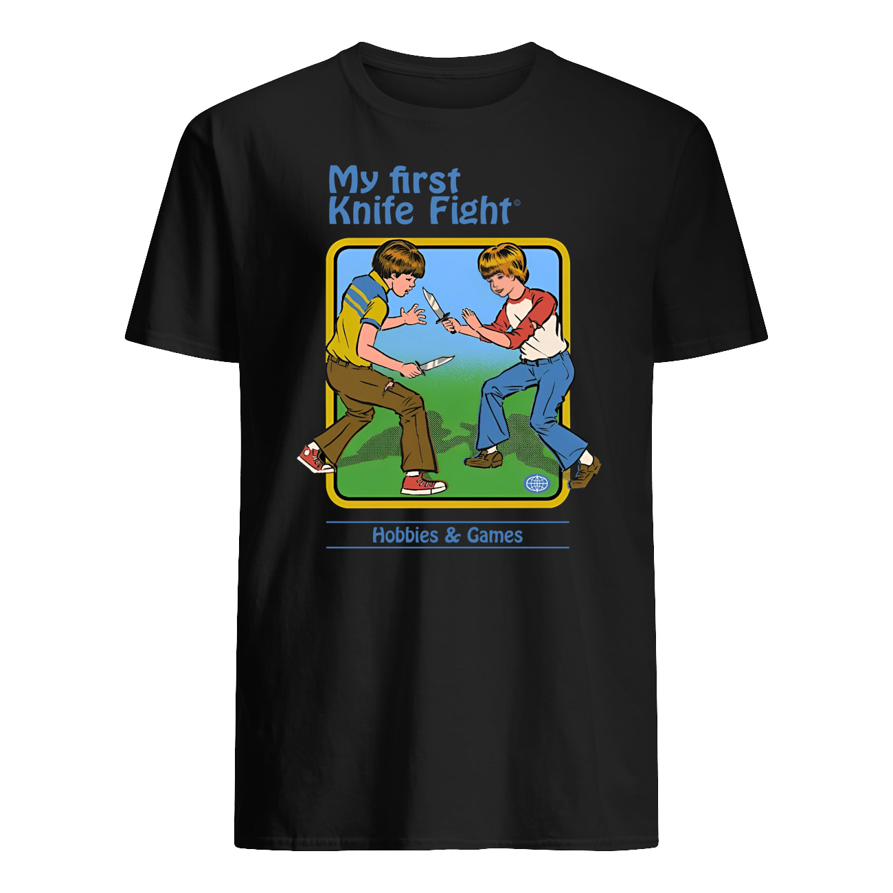 My First Knife Fight Hobbies And Games Shirt My First Knife Fight Hobbies And Games Shirt