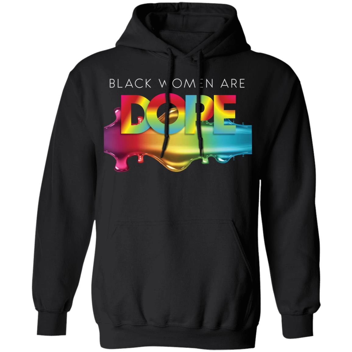 Black Women Are Dope Shirt Black Women Are Dope Shirt