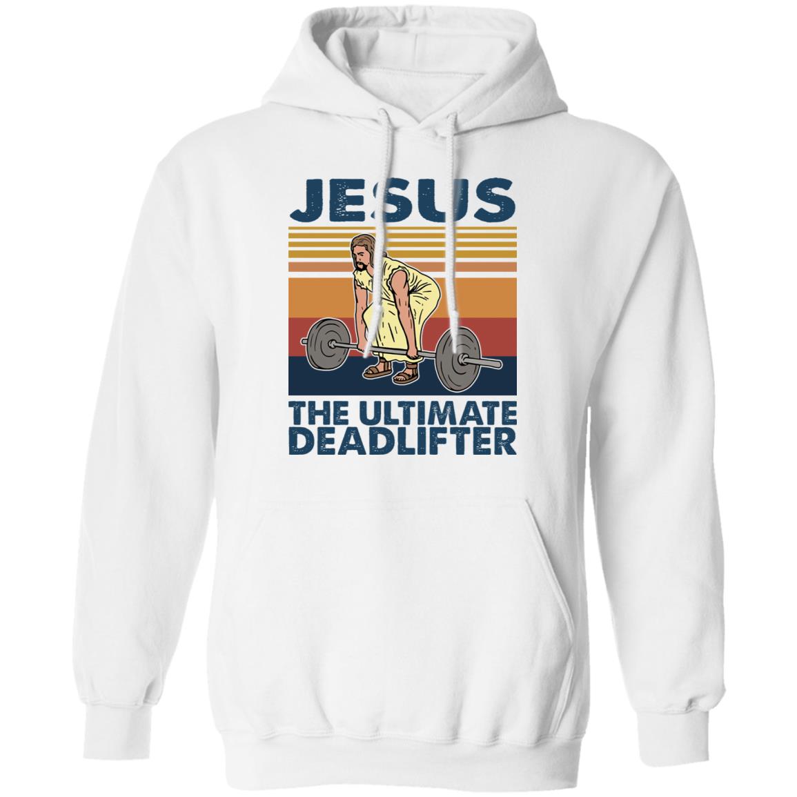 Jesus The Ultimate Deadlifter Shirt Jesus The Ultimate Deadlifter Shirt