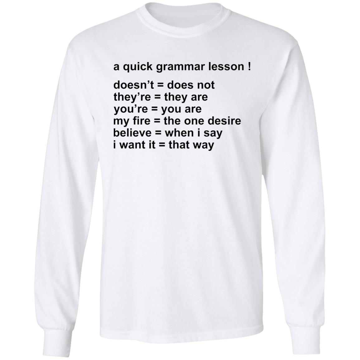 A Quick Grammar Doesn’T Does Not Shirt A Quick Grammar Doesn’T Does Not Shirt