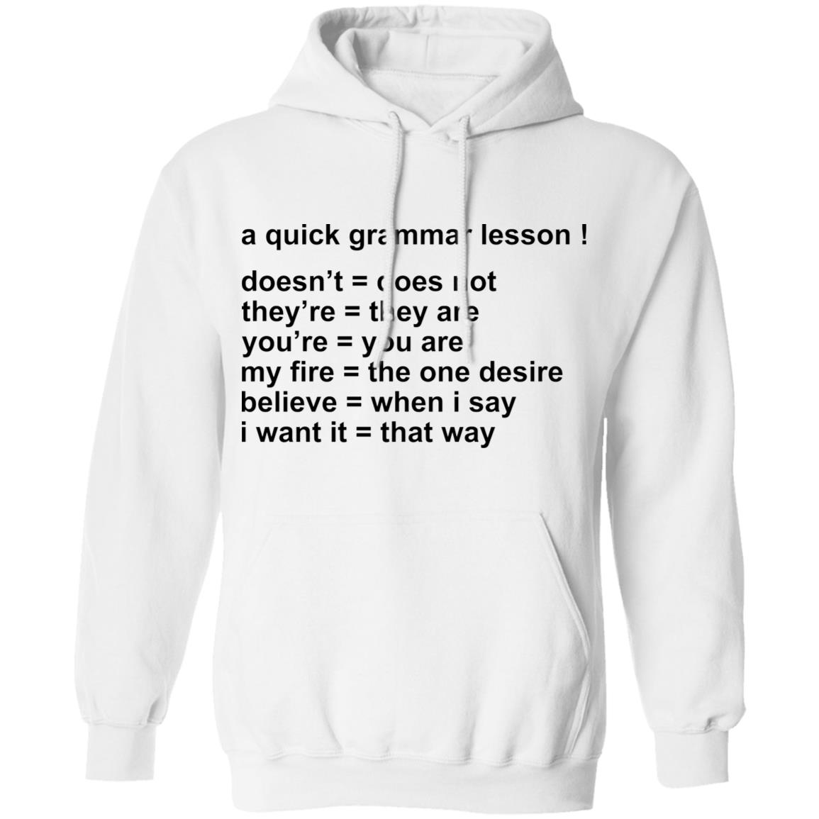 A Quick Grammar Doesn’T Does Not Shirt A Quick Grammar Doesn’T Does Not Shirt