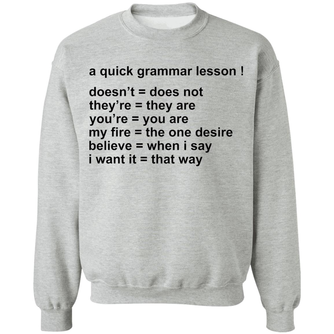 A Quick Grammar Doesn’T Does Not Shirt A Quick Grammar Doesn’T Does Not Shirt