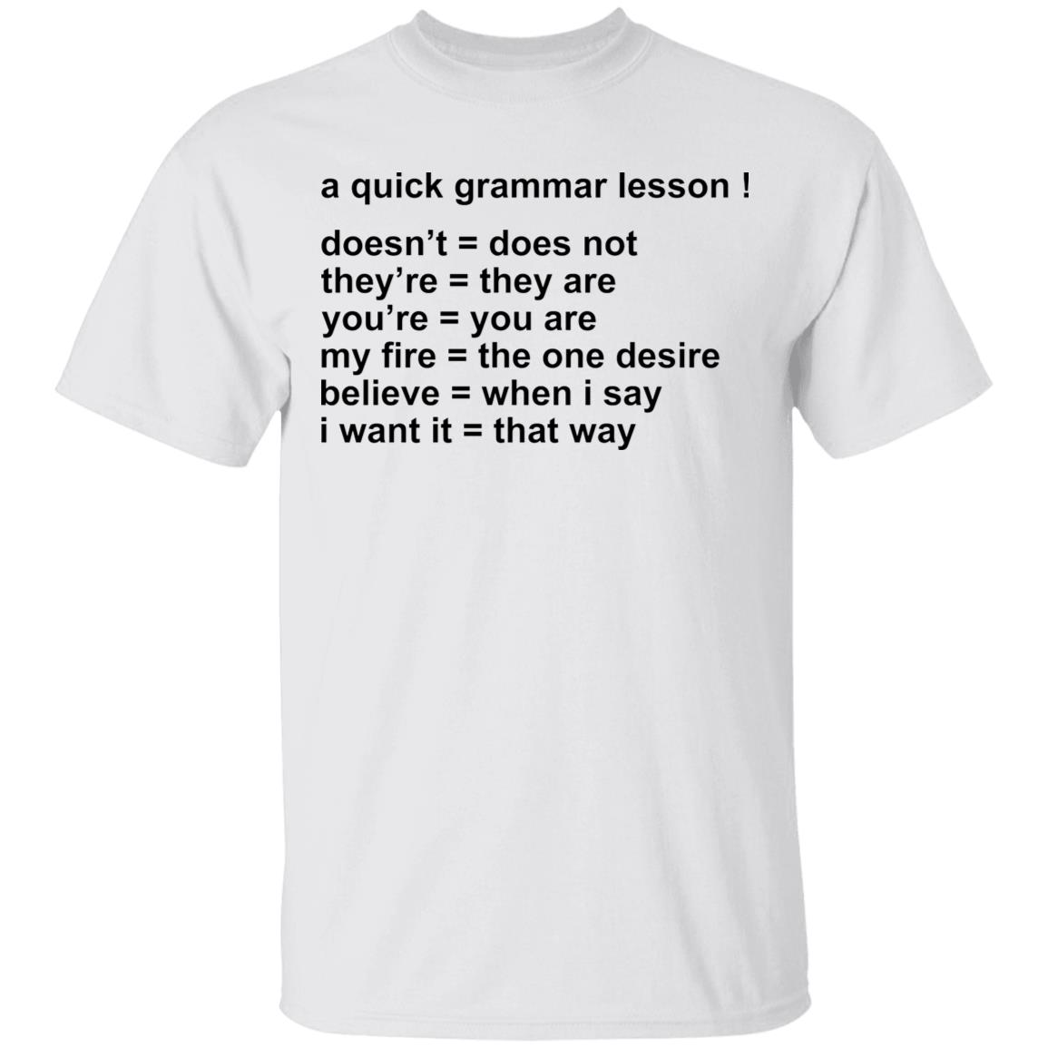 A Quick Grammar Doesn’T Does Not Shirt