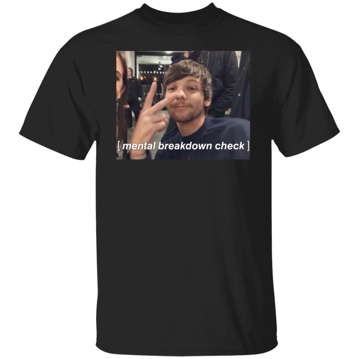Louis Tomlinson Mental Breakdown Shirt