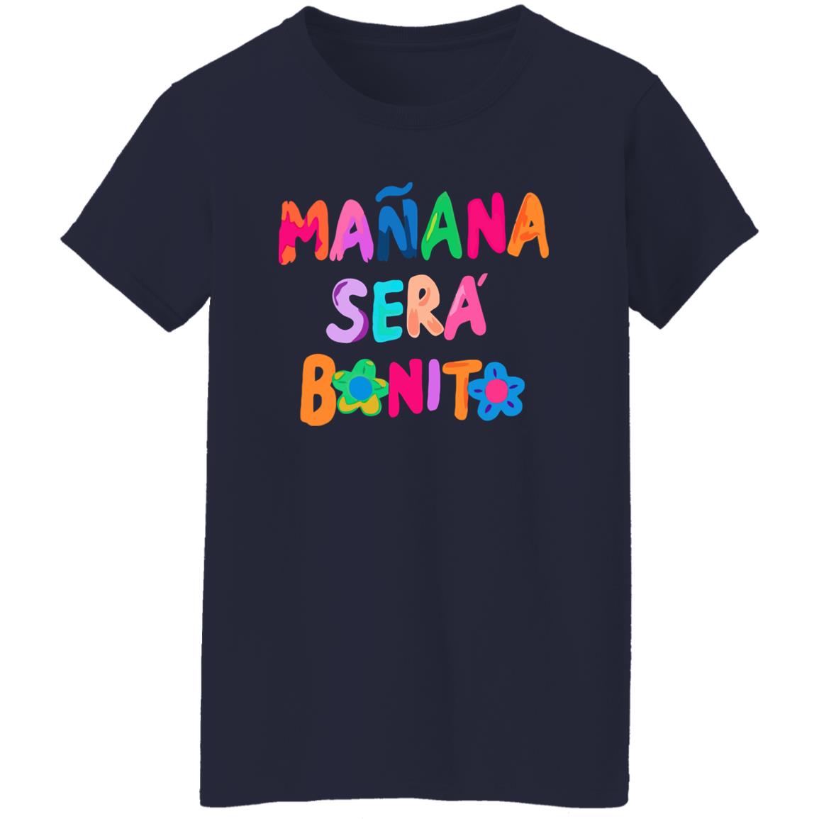 Manana Sera Bonito Shirt Manana Sera Bonito Shirt