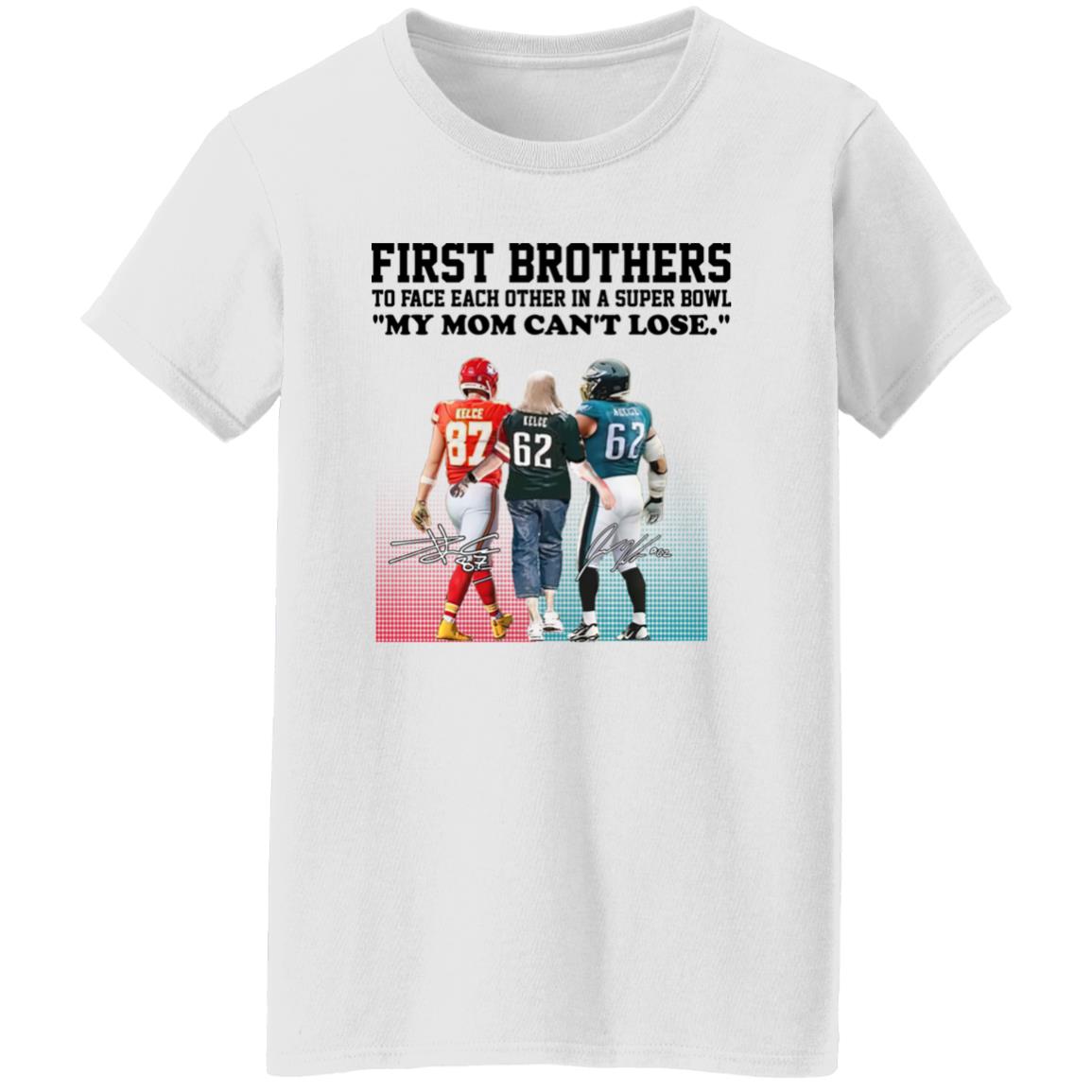 Jason Kelce Vs Travis Kelce First My Mom Can’T Lose Shirt Jason Kelce Vs Travis Kelce First My Mom Can’T Lose Shirt
