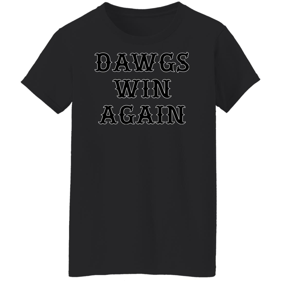 Dawgs Win Again Shirt Dawgs Win Again Shirt