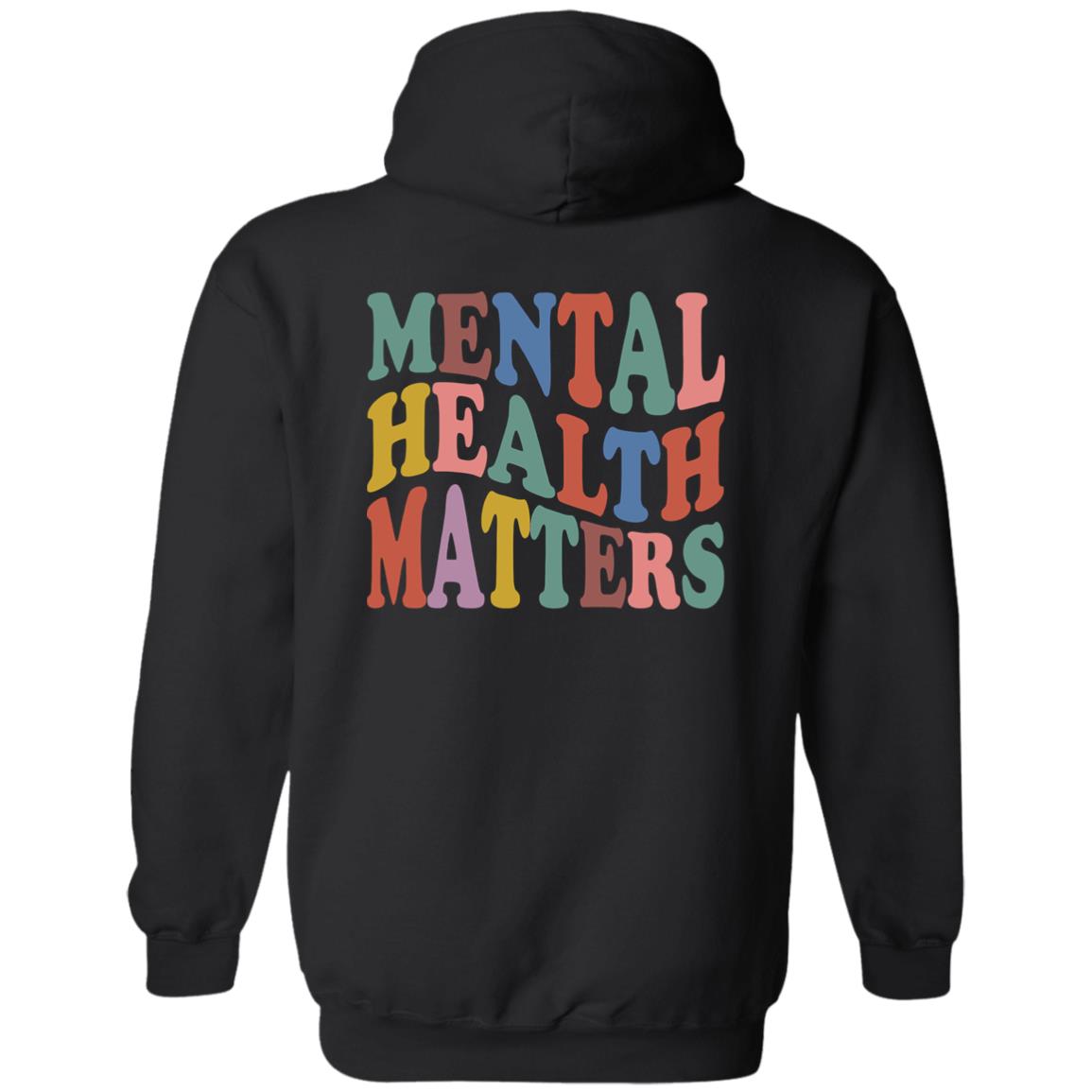Be Kind To Your Mind Mental Health Matters Sweatshirt Be Kind To Your Mind Mental Health Matters Sweatshirt