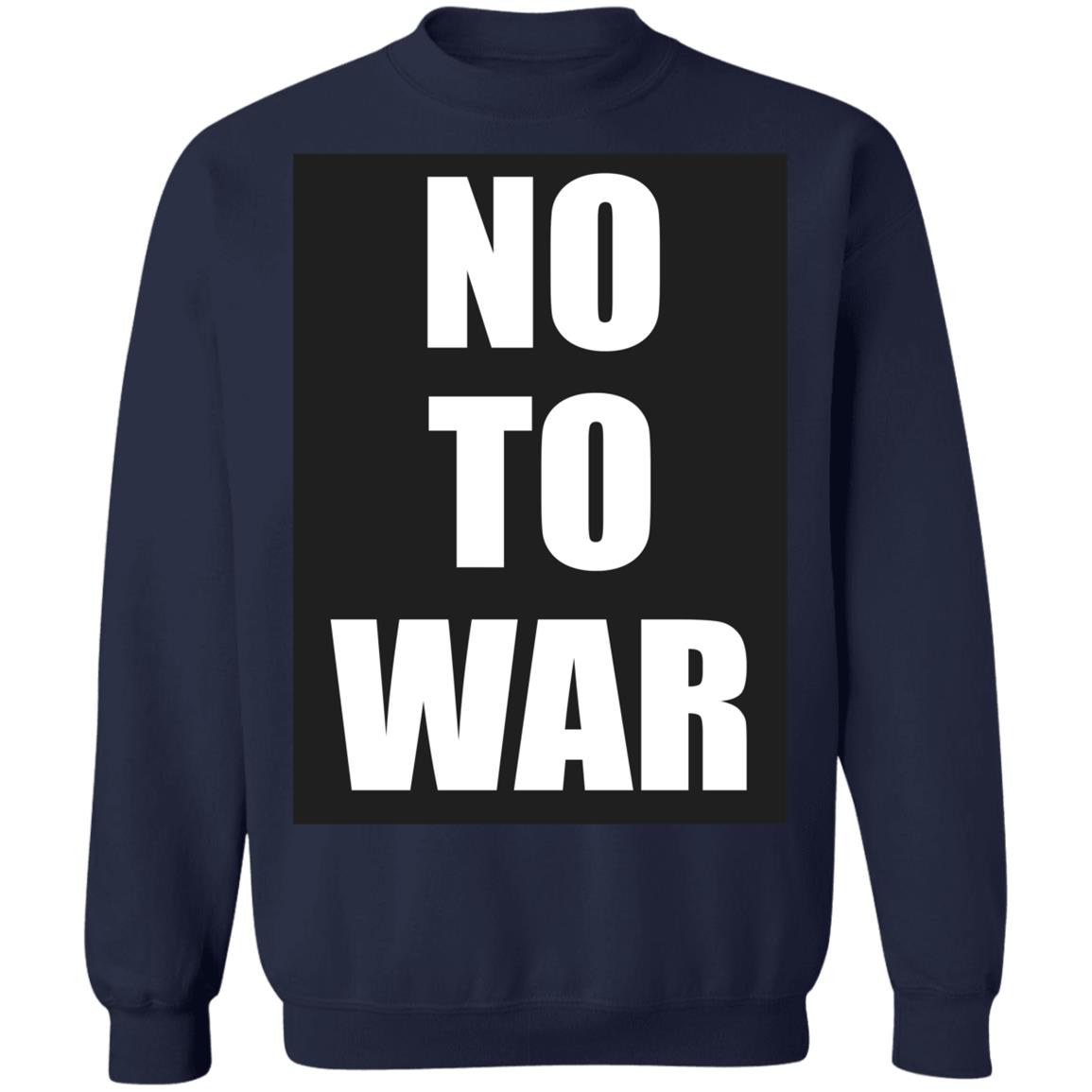 No To War Shirt No To War Shirt