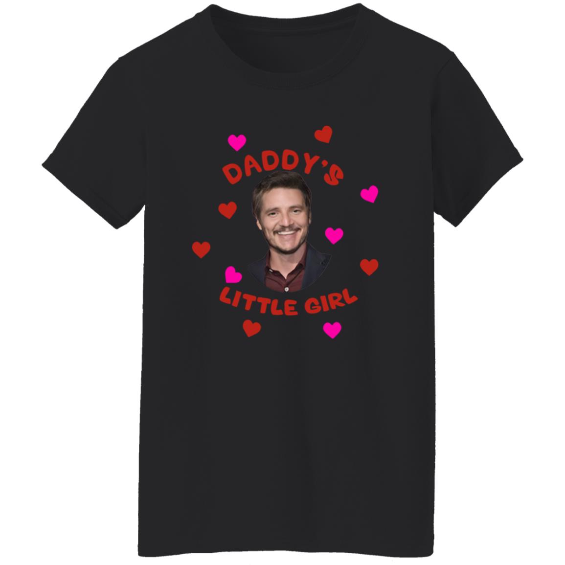 Pedro Pascal Daddy’S Little Girl Shirt Pedro Pascal Daddy’S Little Girl Shirt