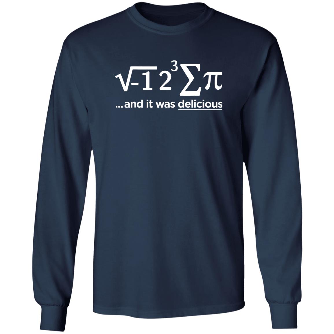 I Ate Some Pie And It Was Delicious Shirt I Ate Some Pie And It Was Delicious Shirt