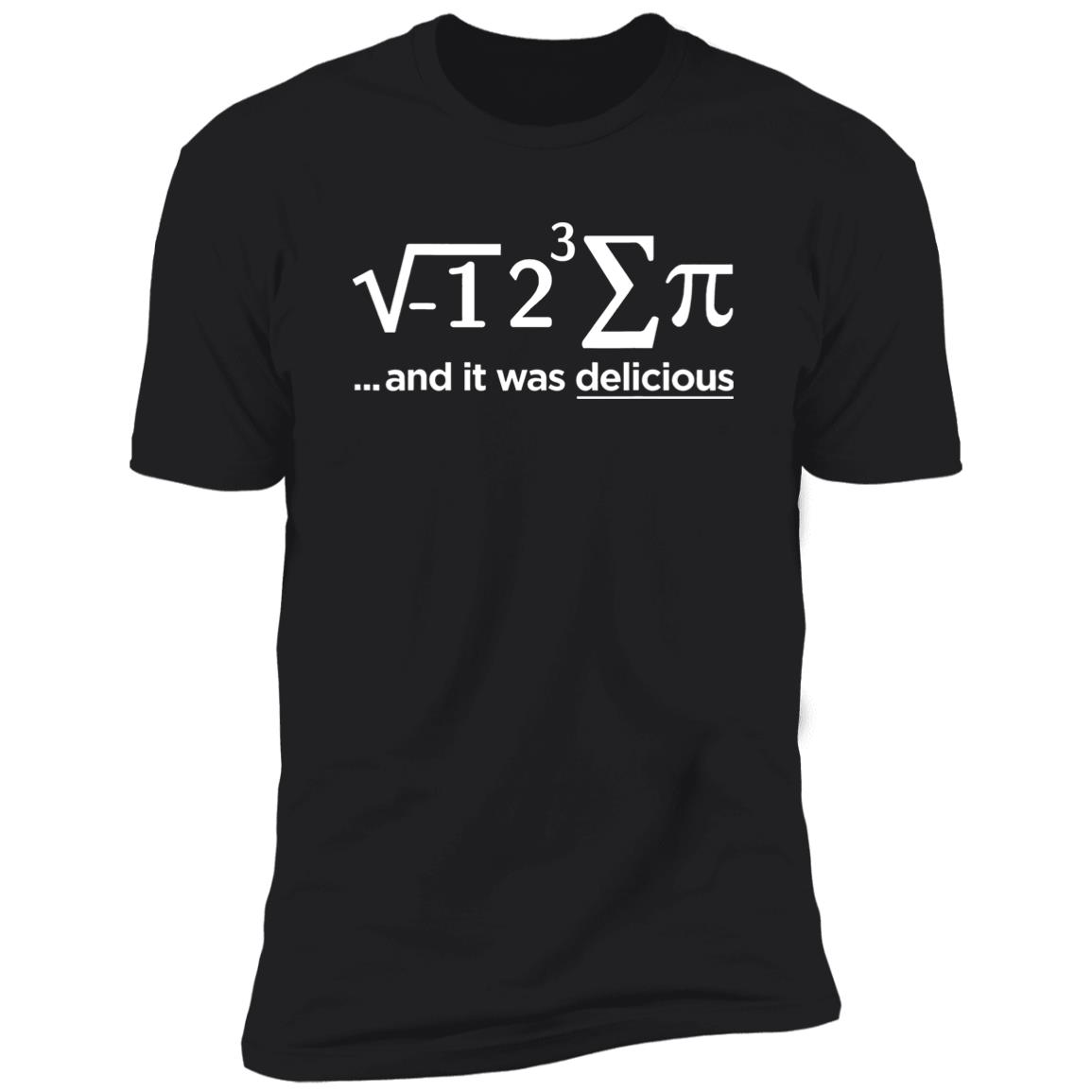 I Ate Some Pie And It Was Delicious Shirt I Ate Some Pie And It Was Delicious Shirt